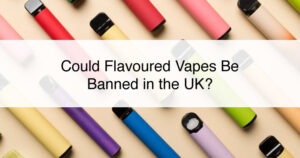 Variety of Flavoured Vapes