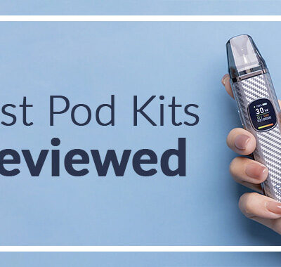 Best Pod Kits for 2025 (UK) After the Disposable Vape Ban